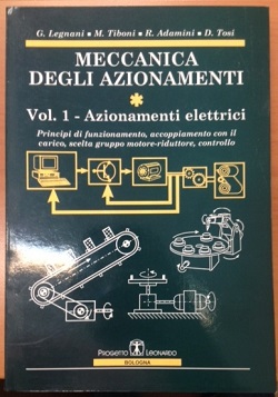 Meccanica degli azzionamenti G Legnani M tiboni R Adamini D Tosi Progetto Leonardo